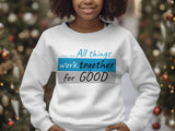 "All Things Work Together for Good...Rom 8:28" Shirt- Ladies' Apparel