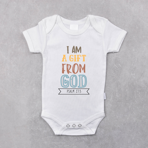 "I Am A Gift From God" Shirt- Infant/Toddler